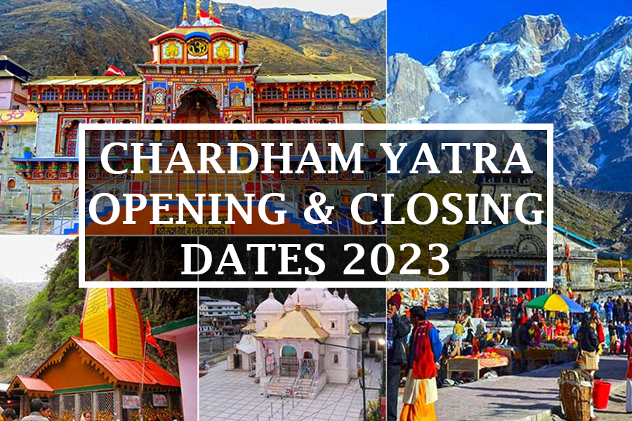 Char Dham Yatra 2023 Opening & Closing Dates Announced