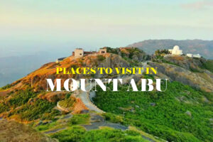 Places to Visit in Mount Abu