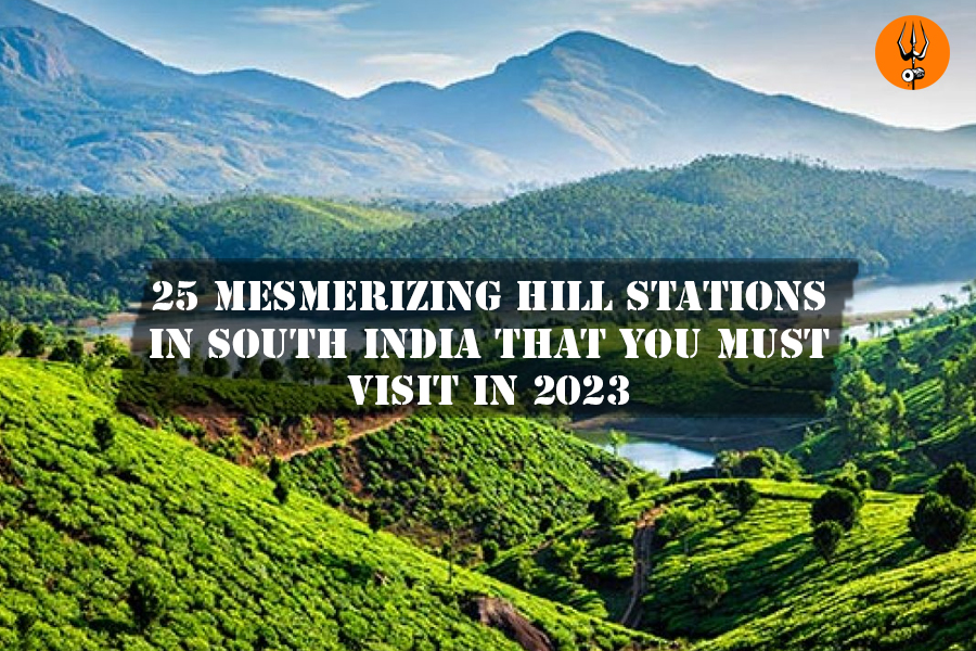 25 Stunning Hill Stations in South India That You Must Visit (2025)