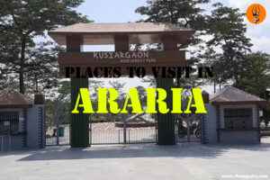 Places to Visit in Araria