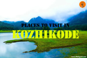 Places to Visit in Kozhikode