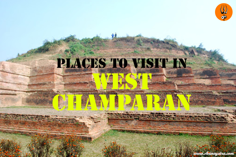 Places to Visit in West Champaran