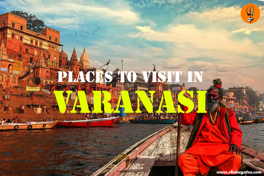 Places to Visit in Varanasi