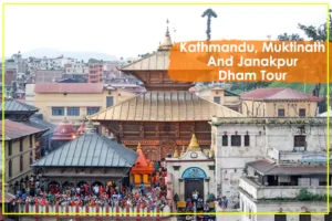 Kathmandu Muktinath Tour Package with Janakpur (06 Nights & 07 Days)